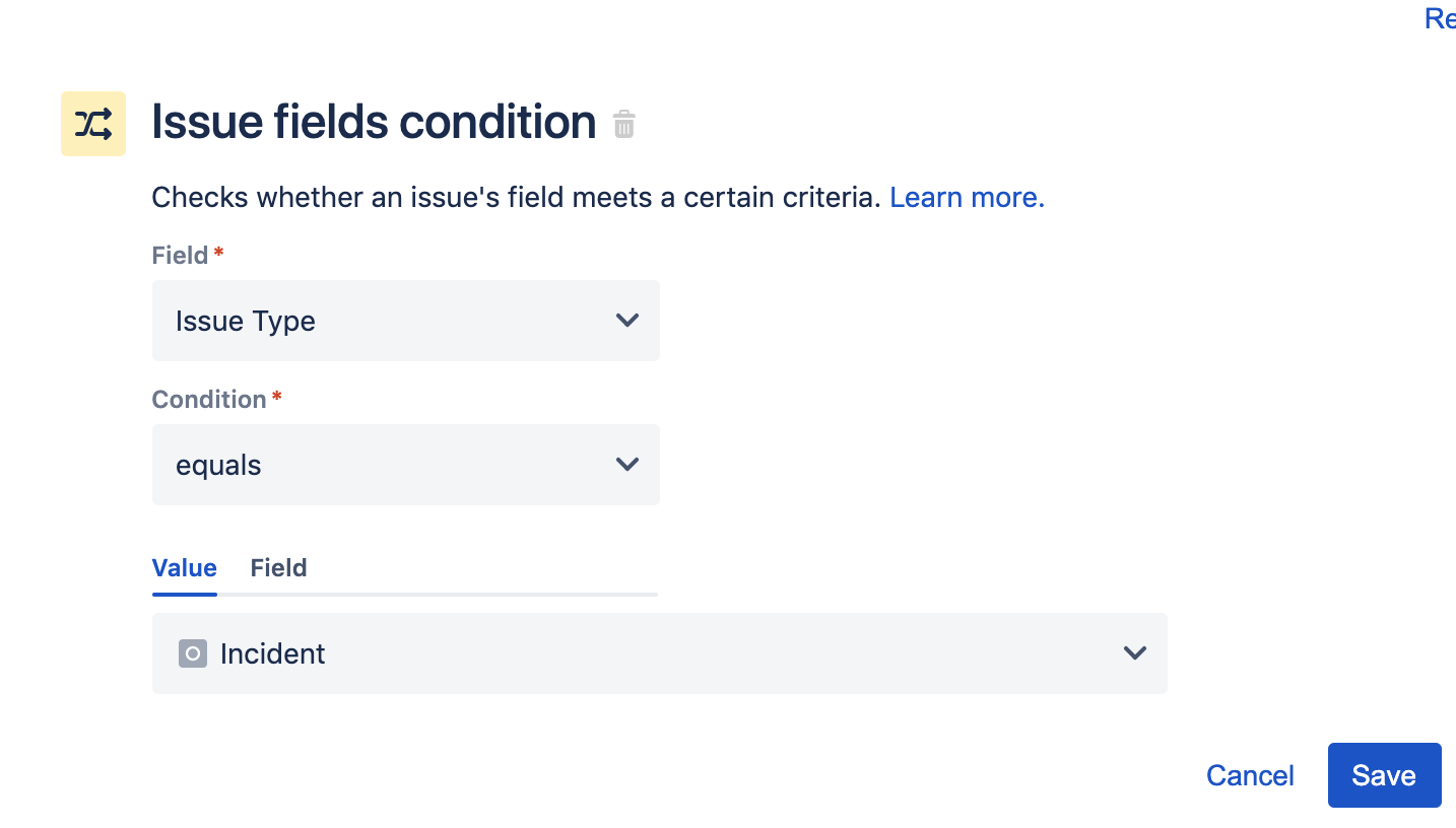 Utiliza la condición Campos de incidencia para comprobar si el tipo de incidencia es un incidente y actuar en consecuencia. Configura la condición Campos de incidencia para que el campo Tipo de incidencia sea igual a Incidente. Haz clic en Guardar para continuar.
